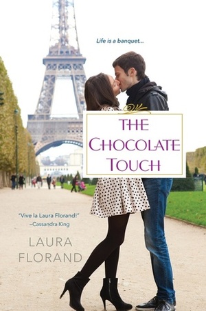 The Chocolate Touch by Laura Florand