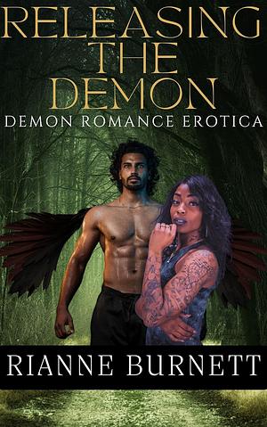 Releasing the Demon by Rianne Burnett