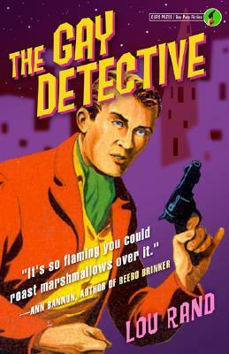 The Gay Detective by Lou Rand, Susan Stryker