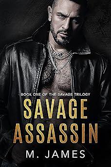 Savage Assassin by M. James