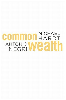 Commonwealth by Antonio Negri, Michael Hardt