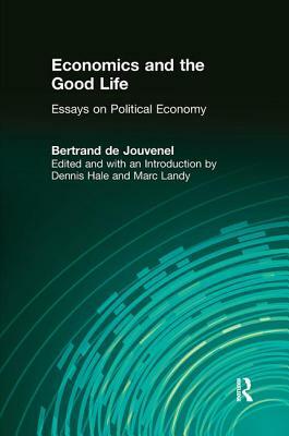 Economics and the Good Life by Bertrand de Jouvenel, Gary Becker
