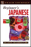 Teach Yourself: Beginner's Japanese by Helen Gilhooly