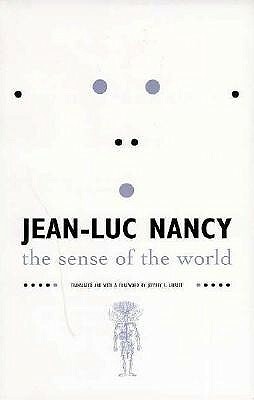 The Sense of the World by Jean-Luc Nancy