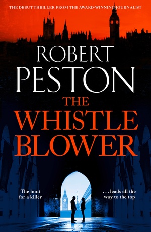 The Whistleblower by Robert Peston