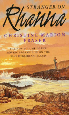 Stranger On Rhanna by Christine Marion Fraser