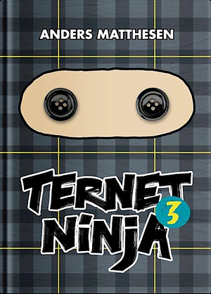 Ternet Ninja 3 by Anders Matthesen