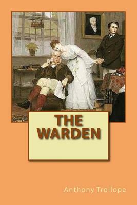 The Warden by Anthony Trollope