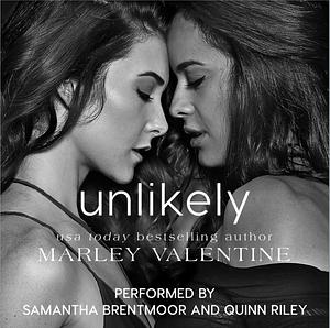 Unlikely by Marley Valentine