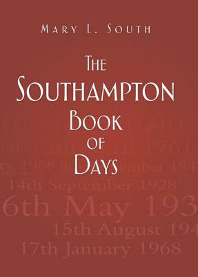 The Southampton Book of Days by Mary South