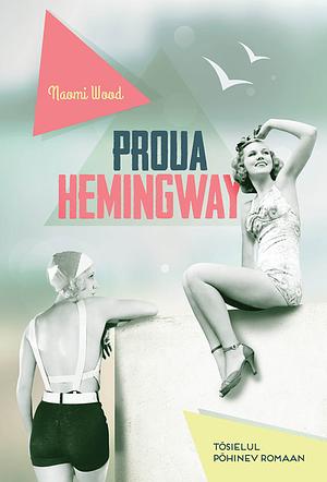Proua Hemingway by Naomi Wood