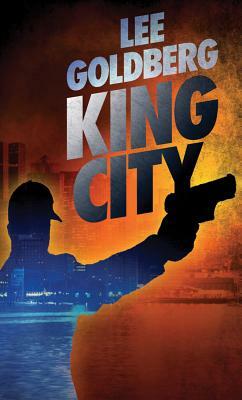 King City by Lee Goldberg