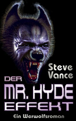 Der Mr. Hyde Effekt by Steve Vance