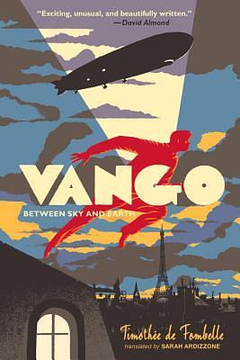 Vango: Between Sky and Earth by Timothée de Fombelle