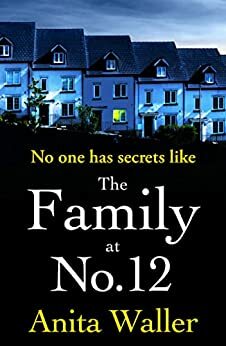 The Family at No.12 by Anita Waller