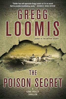 The Poison Secret by Gregg Loomis