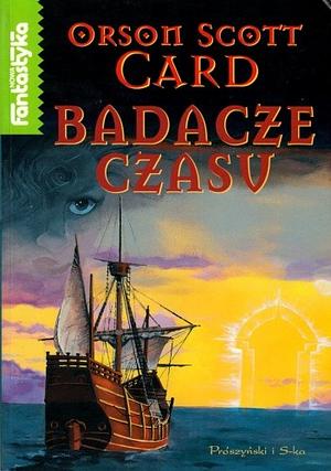 Badacze czasu by Orson Scott Card