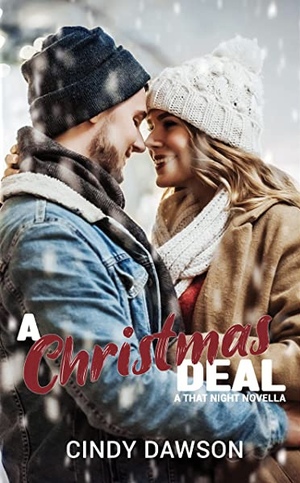 A Christmas Deal: A That Night Novella by Cindy Dawson