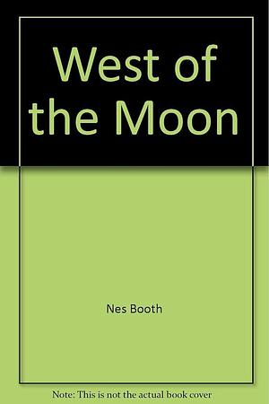 West of the Moon, Volume 2 by Tony Booth