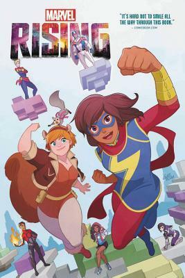 Marvel Rising by Gurihiru, Helen Chen, Devin Grayson, G. Willow Wilson, Marco Failla, Ryan North, Georges Duarte