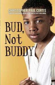Bud, Not Buddy by Christopher Paul Curtis