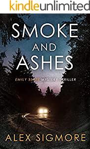 Smoke and Ashes by Alex Sigmore