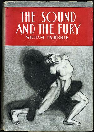 The Sound and the Fury by William Faulkner