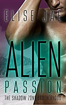 Alien Passion by Elise Jae