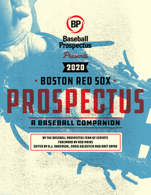 Boston Red Sox 2020: A Baseball Companion by Baseball Prospectus