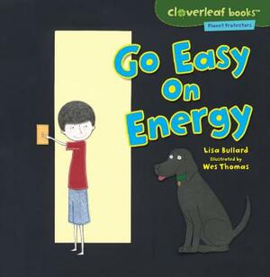Go Easy on Energy by Lisa Bullard
