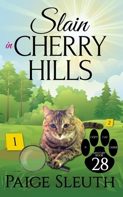 Slain in Cherry Hills by Paige Sleuth