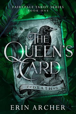 The Queens Card by Erin Archer