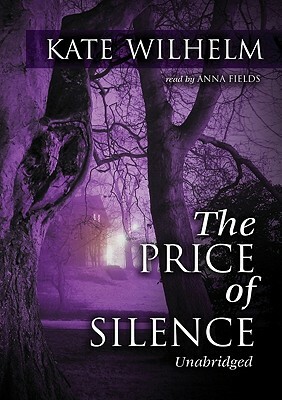 The Price of Silence by Kate Wilhelm