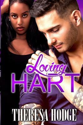 Loving HART by Theresa Hodge