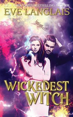 Wickedest Witch by Eve Langlais