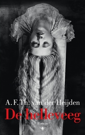De helleveeg by A.F.Th. van der Heijden