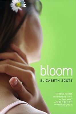 Bloom by Elizabeth Scott
