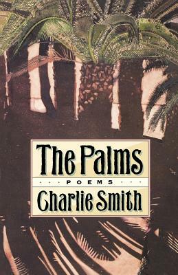 The Palms by Charlie Smith