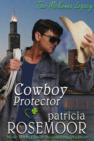 Cowboy Protector by Patricia Rosemoor