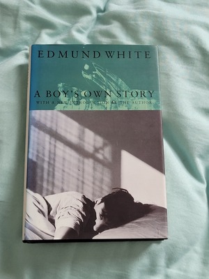 A Boy's Own Story by Edmund White