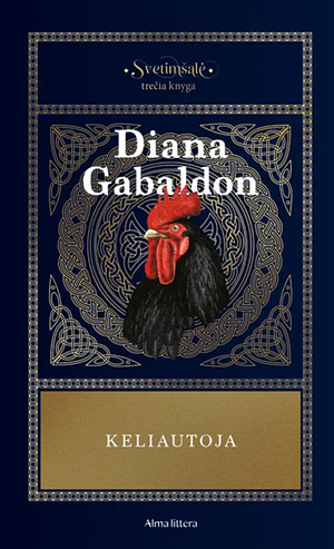 Svetimšalė. Keliautoja. Trečia knyga by Diana Gabaldon