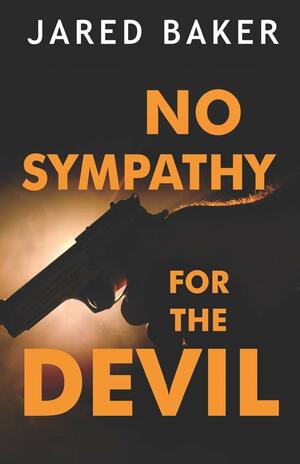 No Sympathy for the Devil by Jared Baker