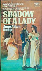 Shadow of a Lady by Jane Aiken Hodge