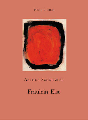 Fräulein Else by Arthur Schnitzler