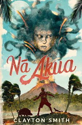 N&#257; Akua by Clayton Smith