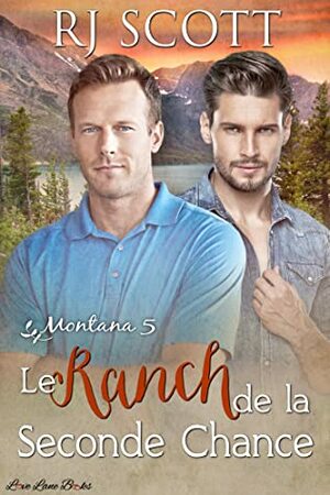 Le Ranch de la Seconde Chance by RJ Scott