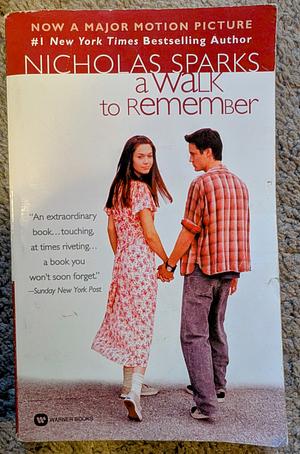 A Walk to Remember by Nicholas Sparks