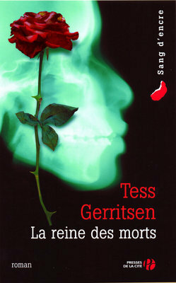 La Reine Des Morts by Tess Gerritsen