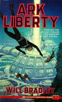 Ark Liberty by Brad Strickland, Will Bradley