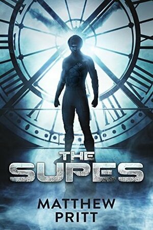The Supes by Matthew Pritt